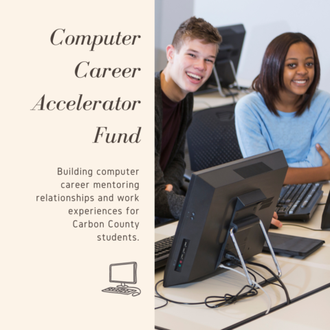 Computer Career Accelerator Fund - Carbon County Community Foundation