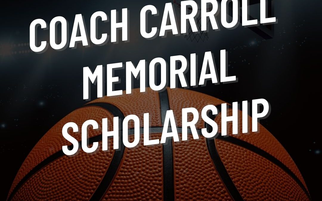 Coach Carroll Memorial Scholarship Fund