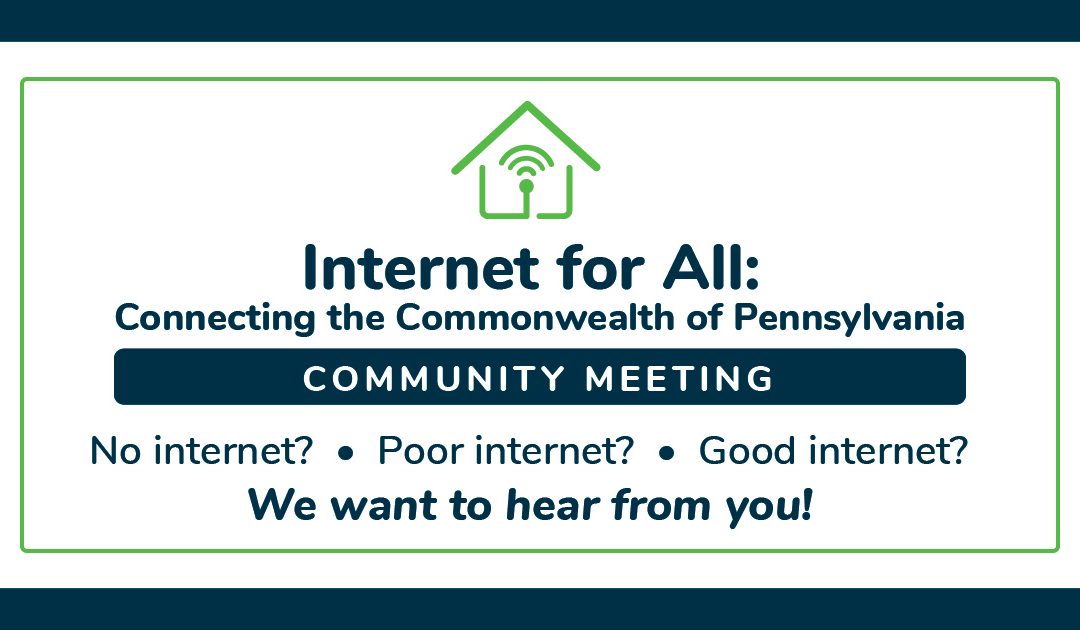 Internet for All: Broadband Community Meetings